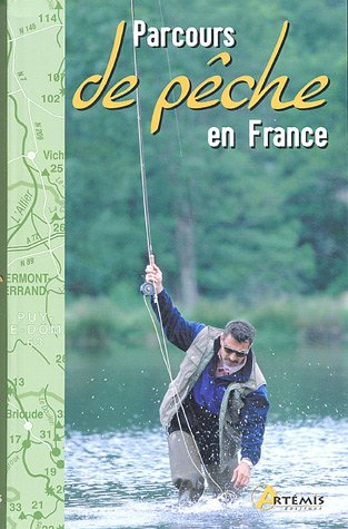 Parcours de pêche en France