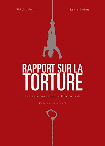 Rapport sur la torture : les agissements de la CIA en Irak