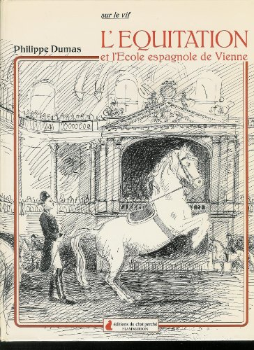 l'équitation et l'école espagnole de vienne