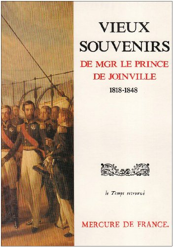 Vieux souvenirs : 1818-1848