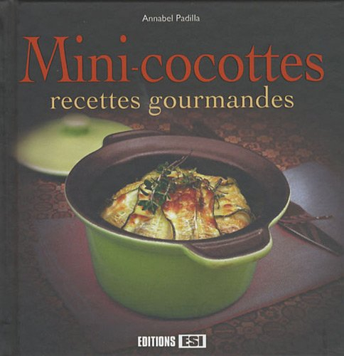 Mini-cocottes : recettes gourmandes