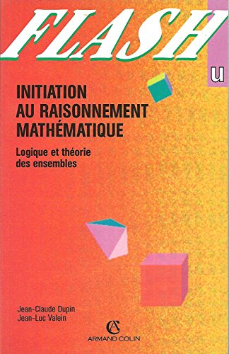 Introduction au raisonnement mathématique : logique et théorie des ensembles