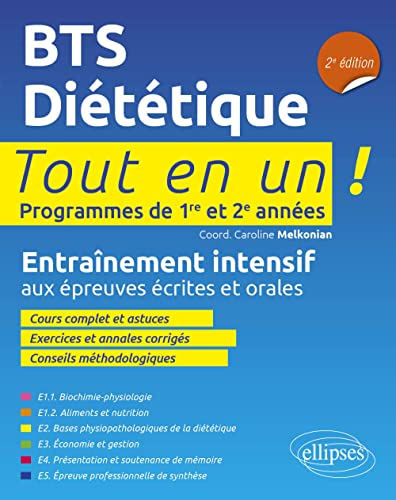 BTS diététique : entraînement intensif aux épreuves écrites et orales : tout en un, programmes de 1r