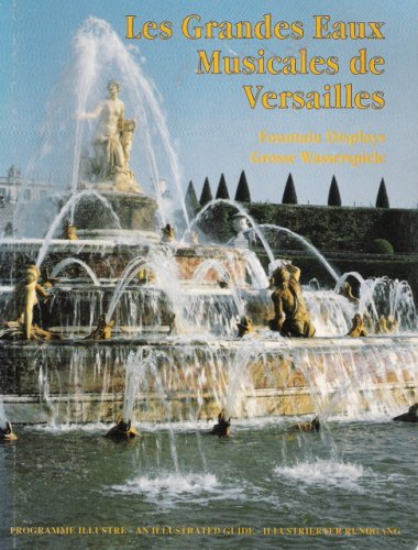 Les Grandes Faux Musicales De Versailles