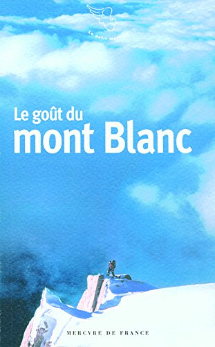 Le goût du Mont-Blanc