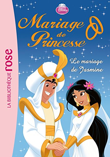 Mariage de princesse. Vol. 8. Le mariage de Jasmine