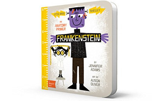Frankenstein : mon premier livre sur le corps humain : Mary Shelley pour les petits
