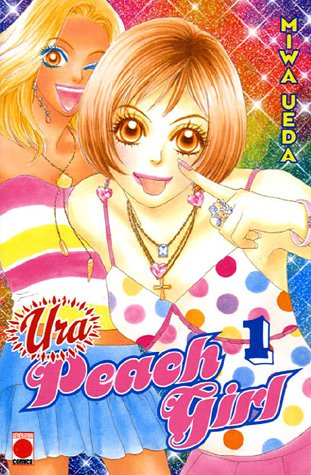 Ura peach girl. Vol. 1
