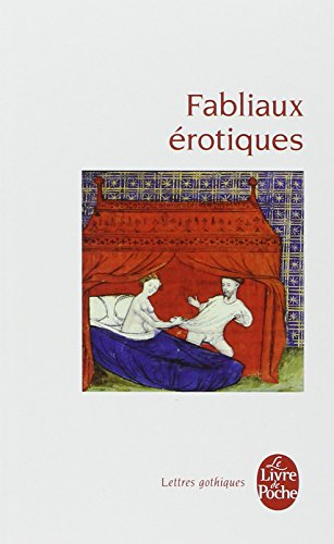 Fabliaux érotiques : textes de jongleurs des XIIe et XIIIe siècles