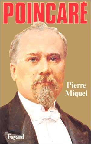 Poincaré - Pierre Miquel