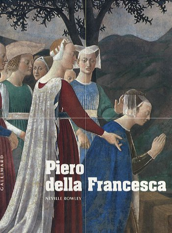 Piero della Francesca : d'Arezzo à Sansepolcro
