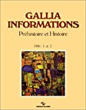 Gallia informations 1990, numéro 1 et 2