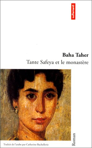 Tante Safeya et le monastère