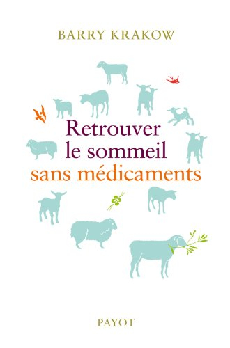 Retrouver le sommeil sans médicaments