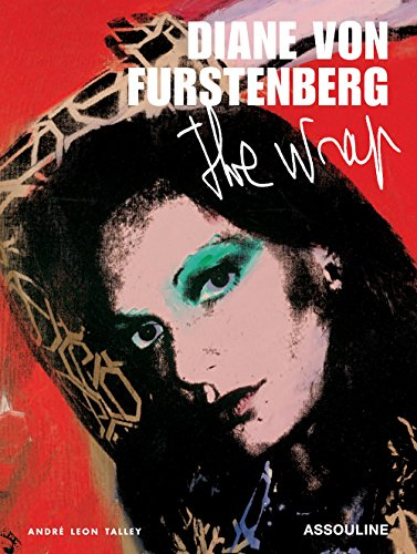 Diane von Furstenberg : the wrap
