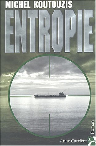 Entropie - Michel Koutouzis
