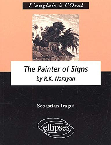 The painter of signs, R.K. Narayan