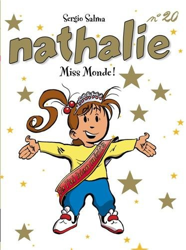 Nathalie. Vol. 20. Miss Monde !