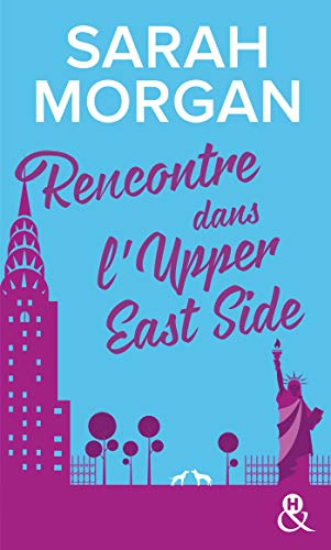 From New York with love. Vol. 1. Rencontre dans l'Upper East Side