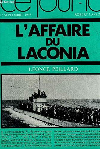 L'Affaire du Laconia : 12 septembre 1942
