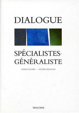 Dialogue spécialistes-généralistes