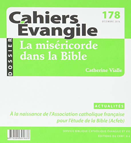 Cahiers Evangile, n° 178. La miséricorde dans la Bible