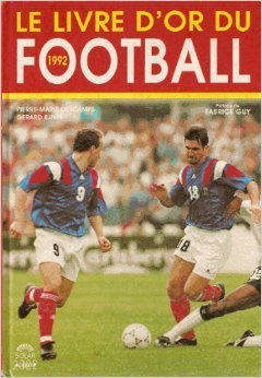 Le Livre d'or du football 1992