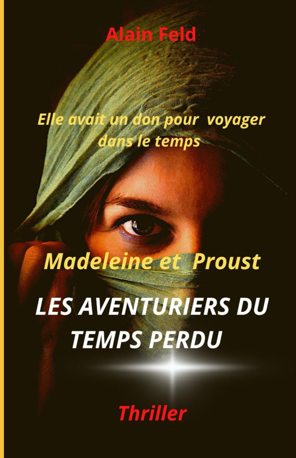 Madeleine et Proust, les aventuriers du temps perdu