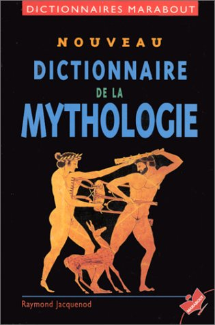 Nouveau dictionnaire de la mythologie