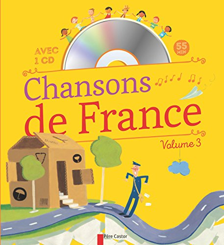 Chansons de France pour les petits. Vol. 3