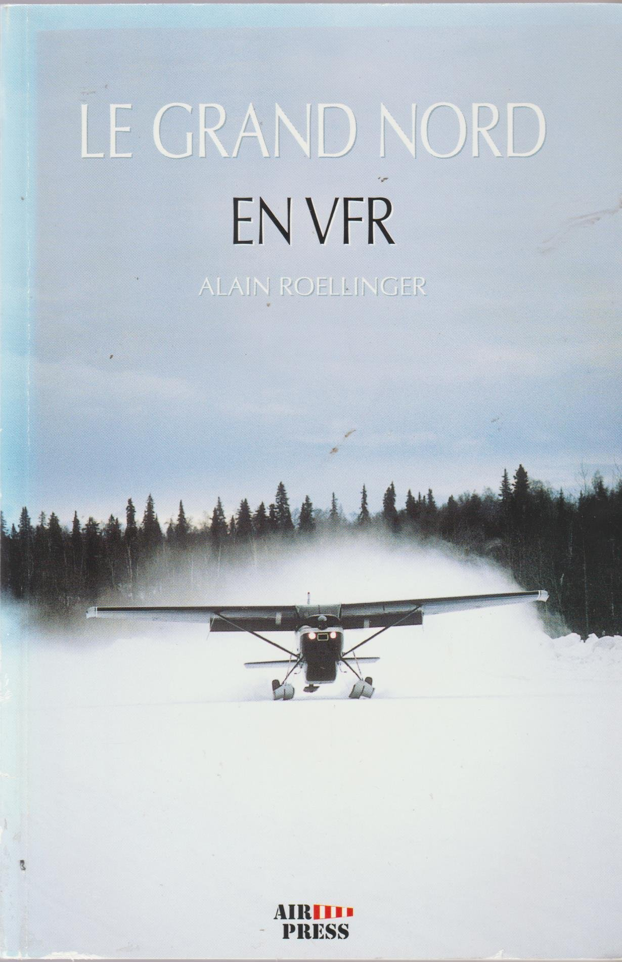 le grand nord en VFR