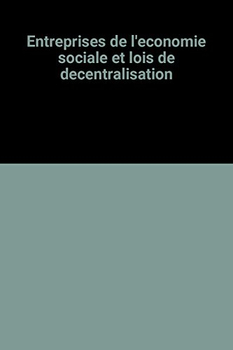 Entreprises de l'économie sociale et lois de décentralisation