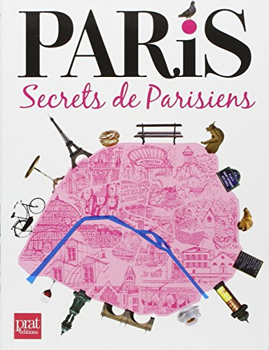 Paris, secrets de Parisiens