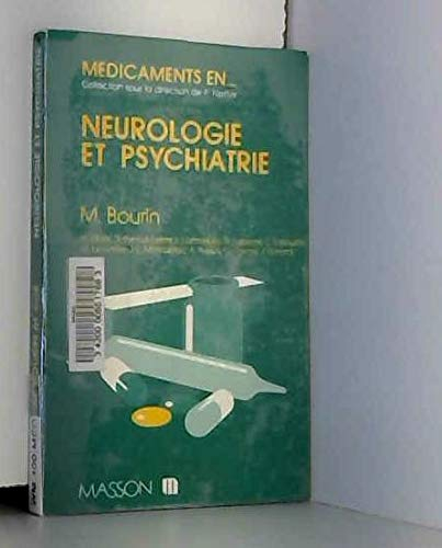 Médicaments en neurologie et psychiatrie