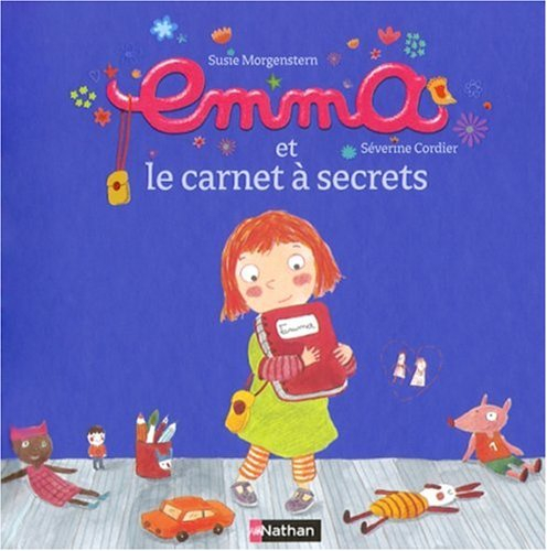 Emma. Vol. 1. Emma et le carnet à secrets