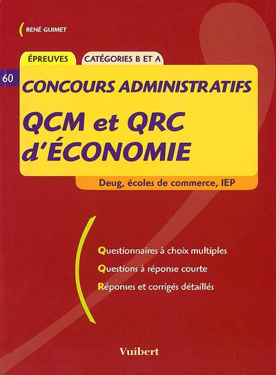 QCM et QRC d'économie, concours administratifs : DEUG, écoles de commerce, IEP : épreuves, catégorie