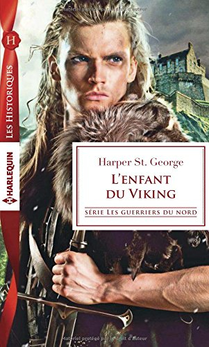 L'enfant du Viking : les guerriers du Nord