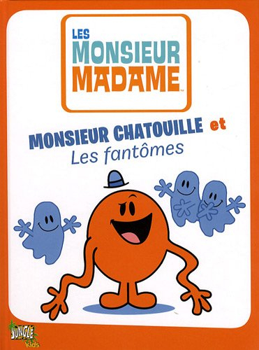 Les Monsieur Madame. Vol. 2. Monsieur Chatouille et les fantômes