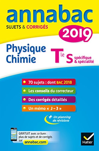 Physique chimie terminale S, spécifique & spécialité : 2019