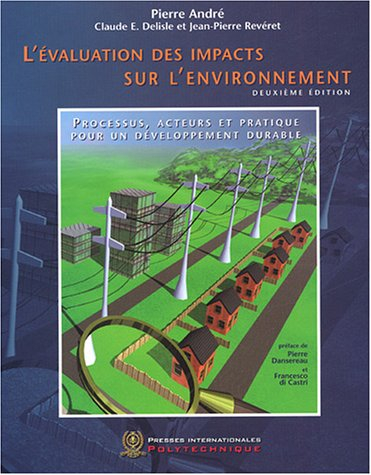 L'évaluation des impacts sur l'environnement : Processus, acteurs et pratique pour un développement 