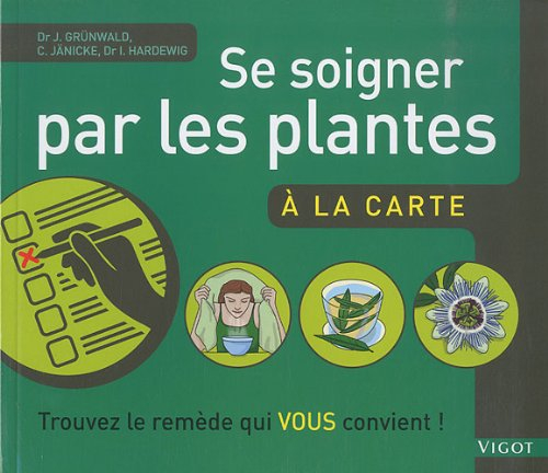 Se soigner par les plantes à la carte : trouvez le remède qui vous convient !