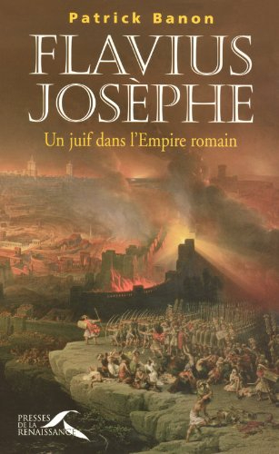 Flavius Josèphe : un juif dans l'Empire romain
