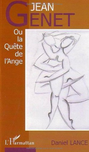 Jean Genet ou la quête de l'ange