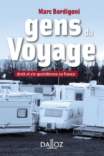 Gens du voyage : droit et vie quotidienne en France