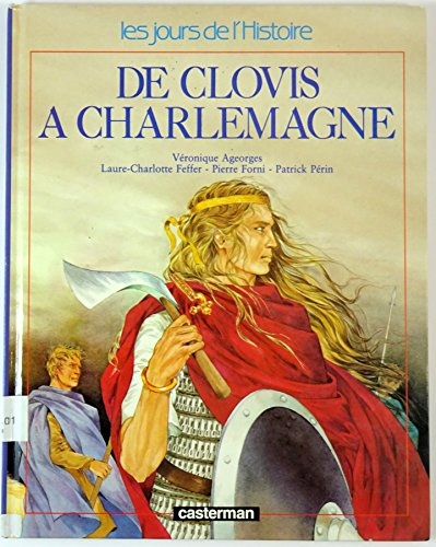 De Clovis à Charlemagne