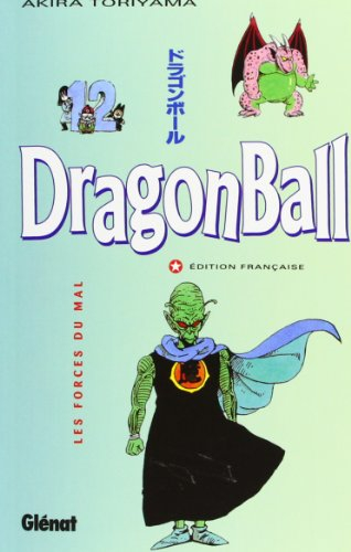 Dragon ball. Vol. 12. Les forces du mal