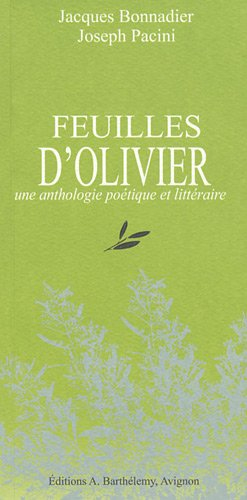 Feuilles d'olivier : une anthologie poétique et littéraire