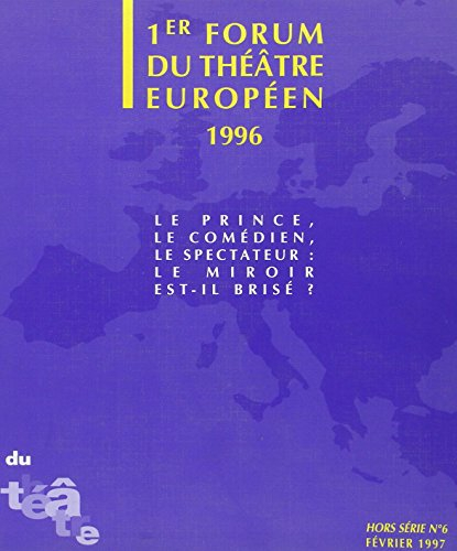 la revue du théâtre, numéro 6. premier forum du théâtre européen