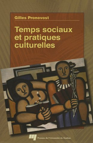 Temps sociaux et pratiques culturelles