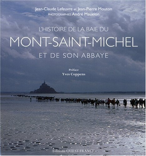 L'histoire de la baie du Mont-Saint-Michel et de son abbaye